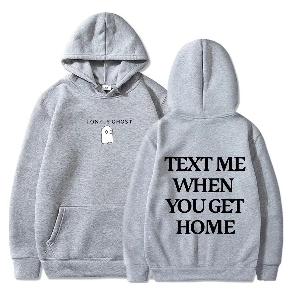 'Text Me When You Get Home' Hoodie