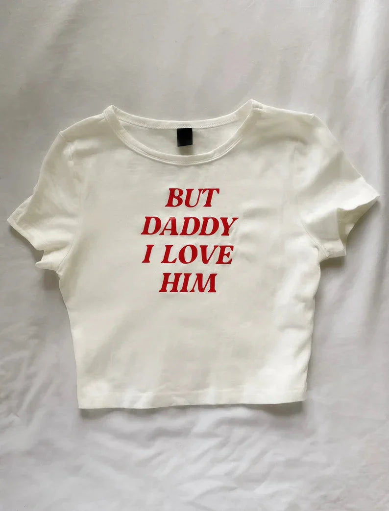 'But Daddy I Love Him' Crop Top-Luxandluxy