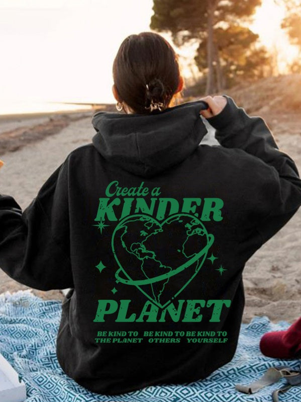 'Create A Kinder Planet' Hoodie-Luxandluxy